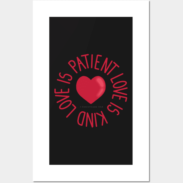 Love is patient Wall Art by BosskaDesign